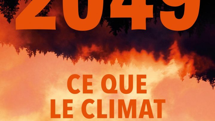 Couverture du livre 2049. Ce que le climat va faire à l'Europe de Nathanaël Wallenhorst